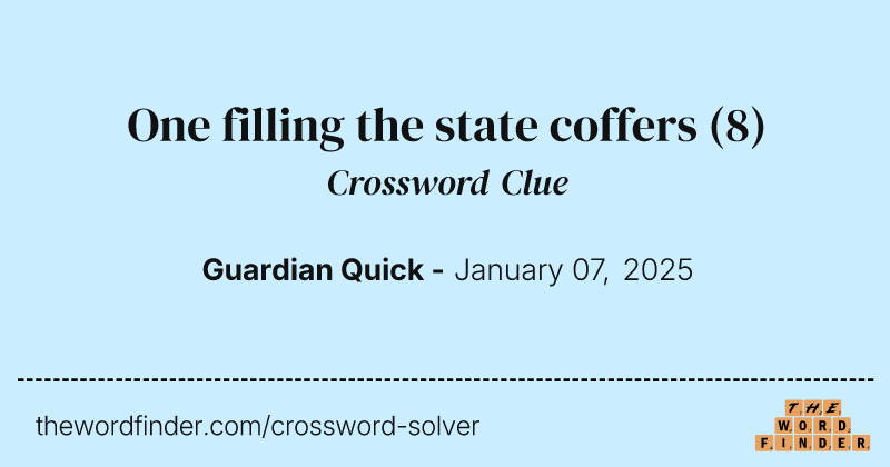 One filling the state coffers crossword clue image