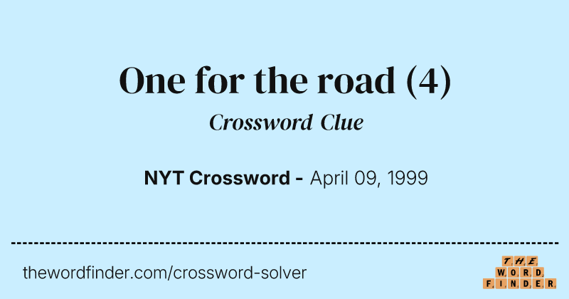 One for the road crossword clue image
