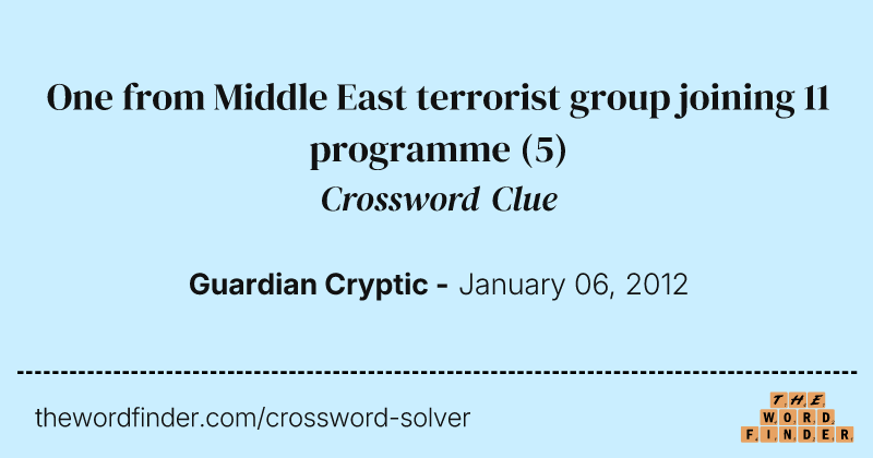 One from Middle East terrorist group joining 11 programme crossword clue image