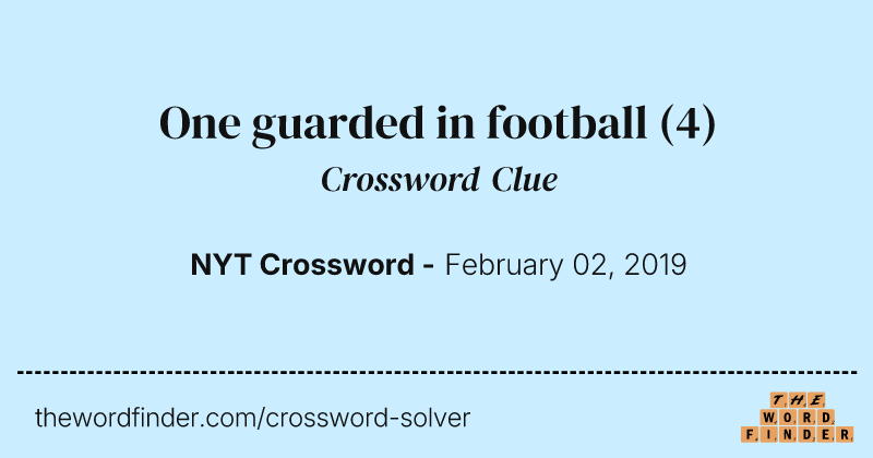 One guarded in football crossword clue image