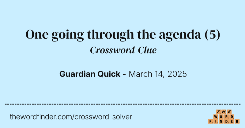One going through the agenda crossword clue image