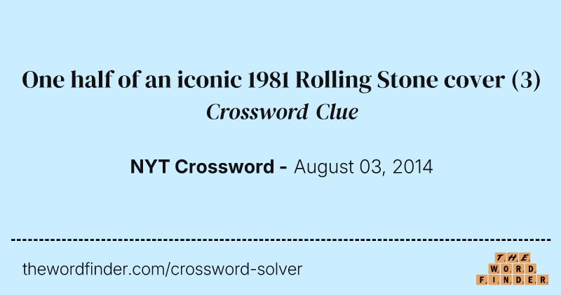 One half of an iconic 1981 Rolling Stone cover crossword clue image