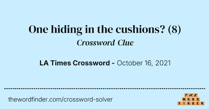 One hiding in the cushions? crossword clue image