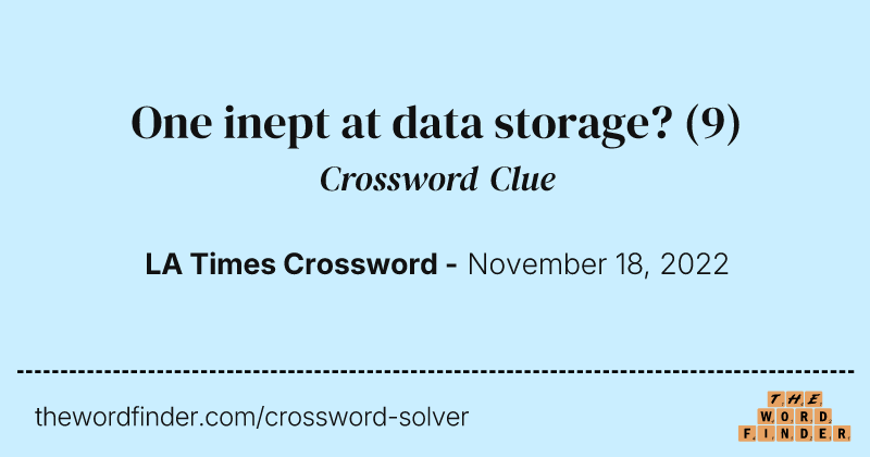 One inept at data storage? crossword clue image