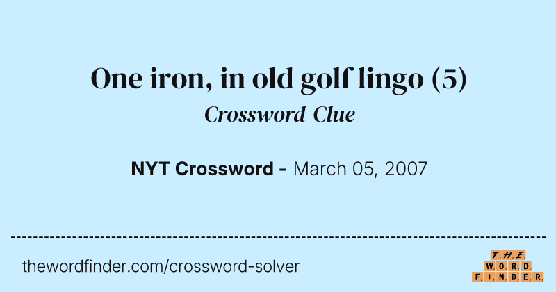 One iron, in old golf lingo crossword clue image