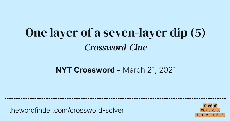 One layer of a seven-layer dip crossword clue image