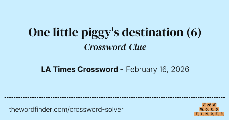 One little piggy's destination crossword clue image