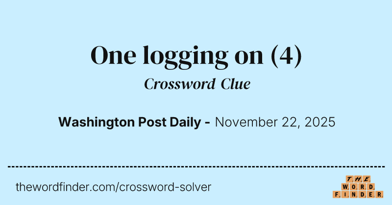 One logging on crossword clue image