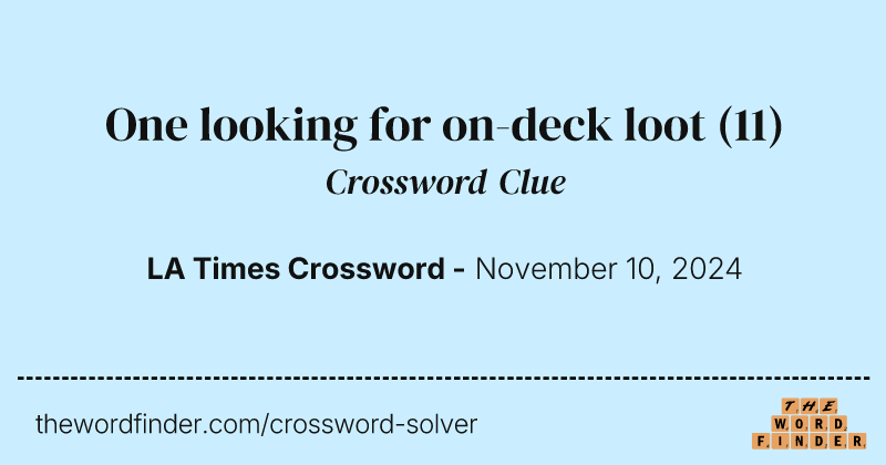 One looking for on-deck loot crossword clue image