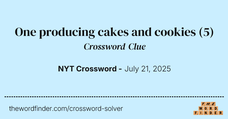 One producing cakes and cookies crossword clue image