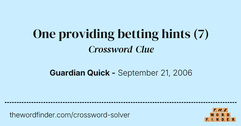 One providing betting hints crossword clue image