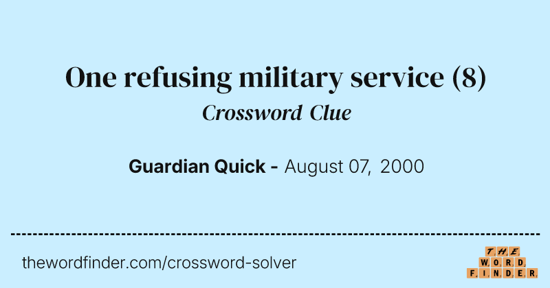 One refusing military service crossword clue image