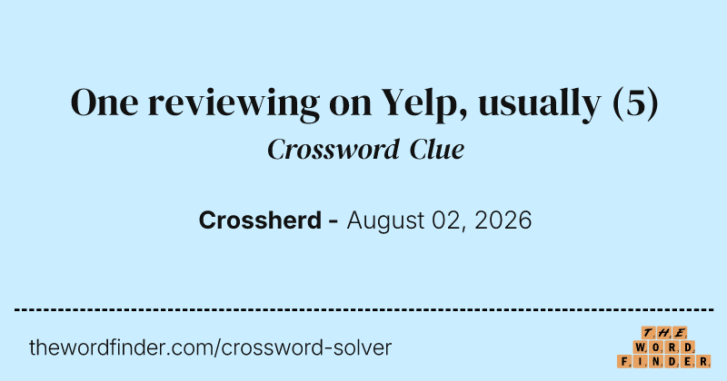 One reviewing on Yelp, usually crossword clue image