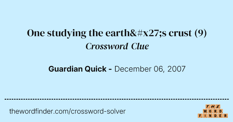 One studying the earth's crust crossword clue image