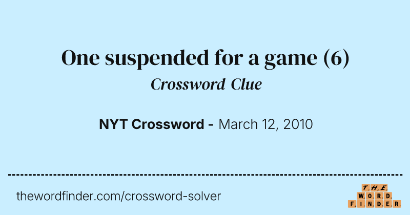One suspended for a game crossword clue image