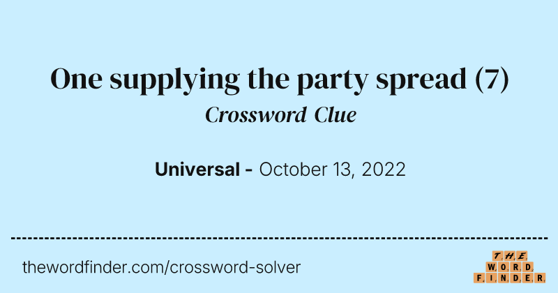 One supplying the party spread crossword clue image