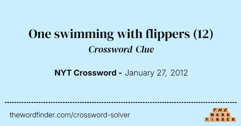 One swimming with flippers crossword clue image
