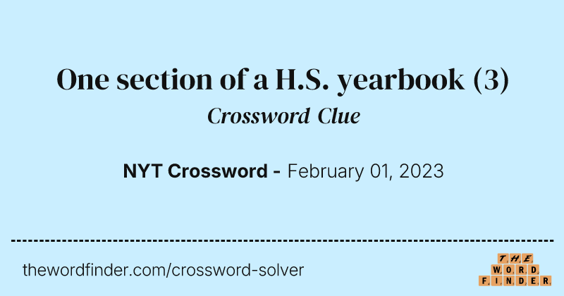 One section of a H.S. yearbook crossword clue image