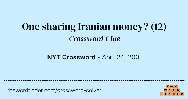 One sharing Iranian money? crossword clue image