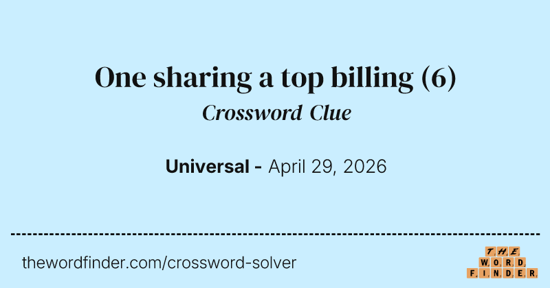 One sharing a top billing crossword clue image