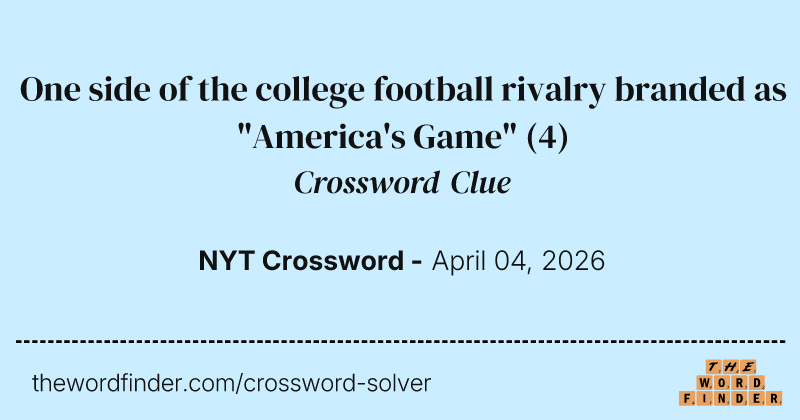 One side of the college football rivalry branded as "America's Game" crossword clue image