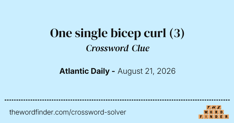 One single bicep curl crossword clue image