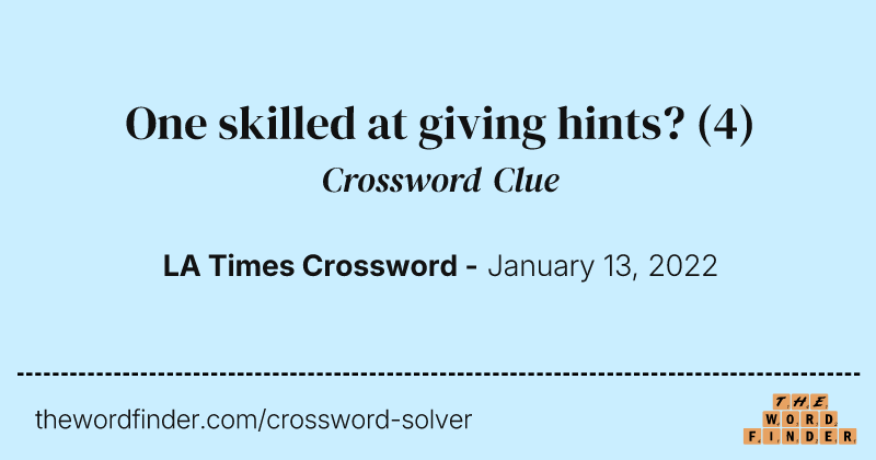 One skilled at giving hints? crossword clue image