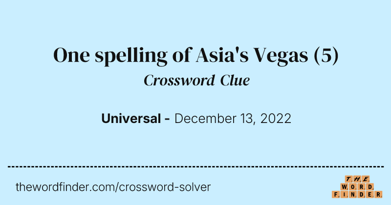 One spelling of Asia's Vegas crossword clue image
