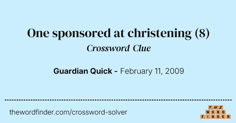 One sponsored at christening crossword clue image