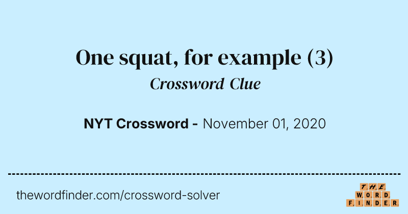 One squat, for example crossword clue image