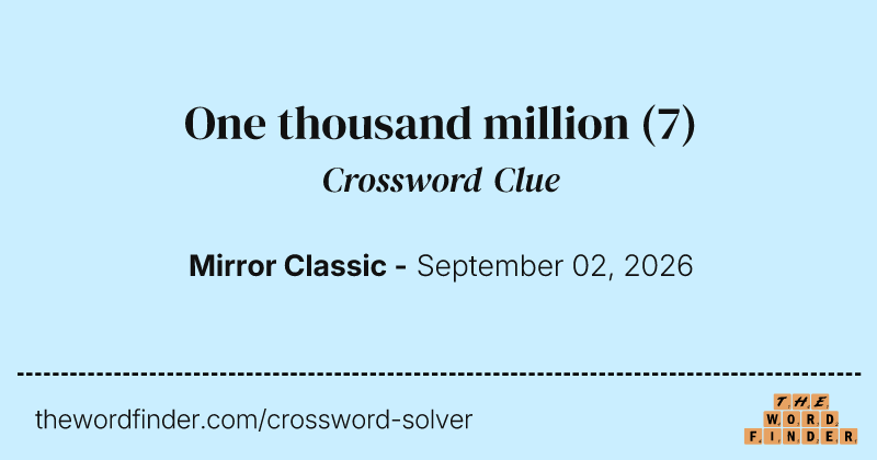 One thousand million crossword clue image