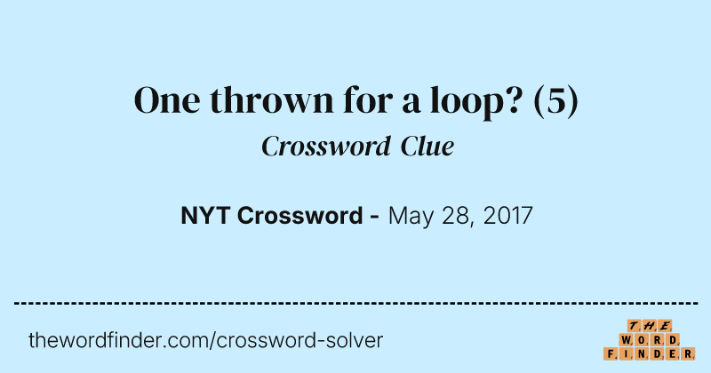 One thrown for a loop? crossword clue image