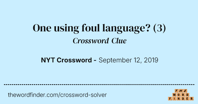 One using foul language? crossword clue image