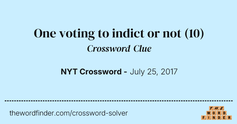 One voting to indict or not crossword clue image