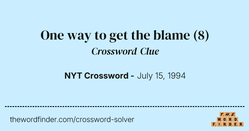 One way to get the blame crossword clue image