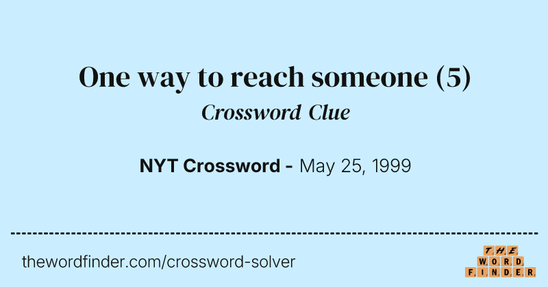 One way to reach someone crossword clue image