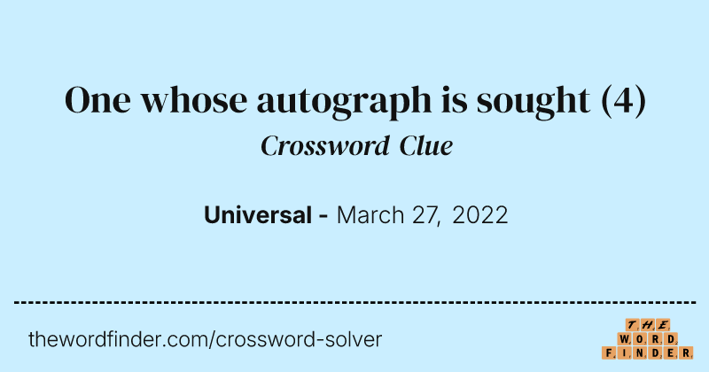 One whose autograph is sought crossword clue image
