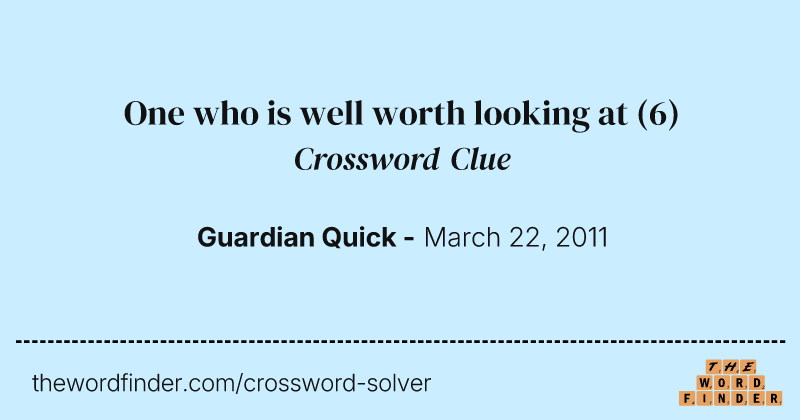 One who is well worth looking at crossword clue image