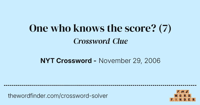 One who knows the score? crossword clue image