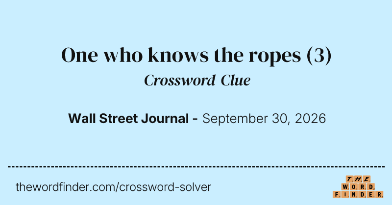 One who knows the ropes crossword clue image