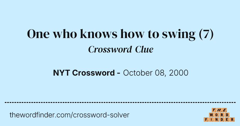 One who knows how to swing crossword clue image