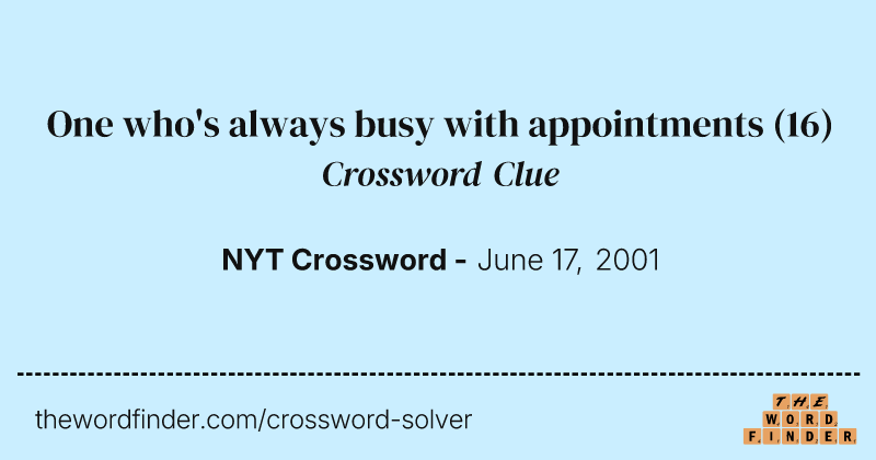 One who's always busy with appointments crossword clue image