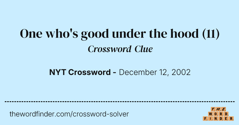 One who's good under the hood crossword clue image