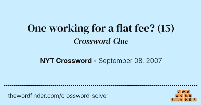 One working for a flat fee? crossword clue image