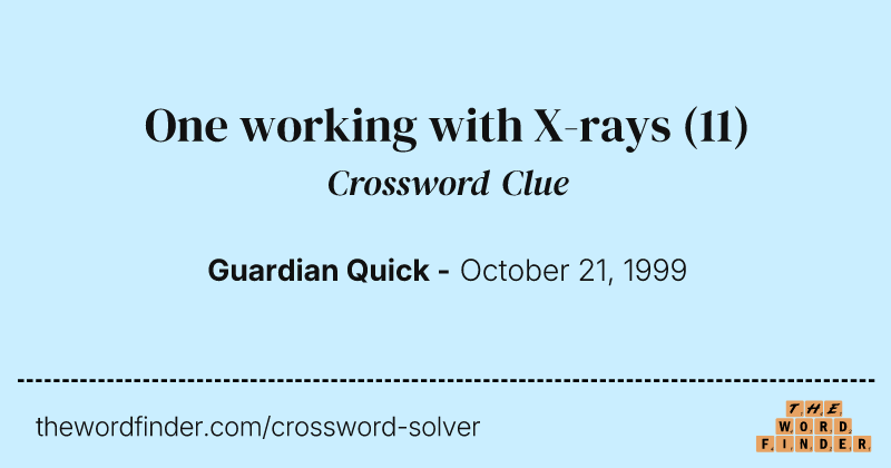 One working with X-rays crossword clue image