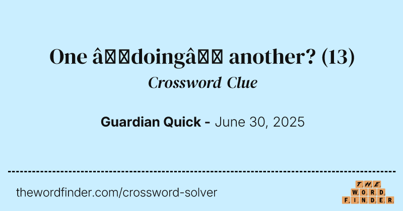 One ‘doing’ another? crossword clue image