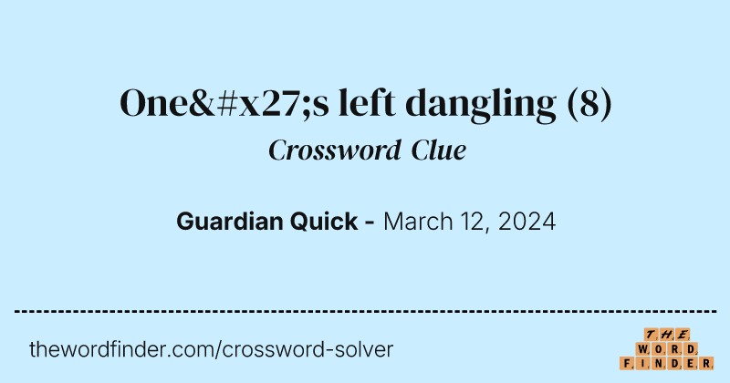 One's left dangling crossword clue image
