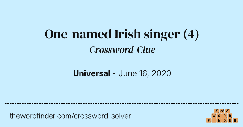 One-named Irish singer crossword clue image