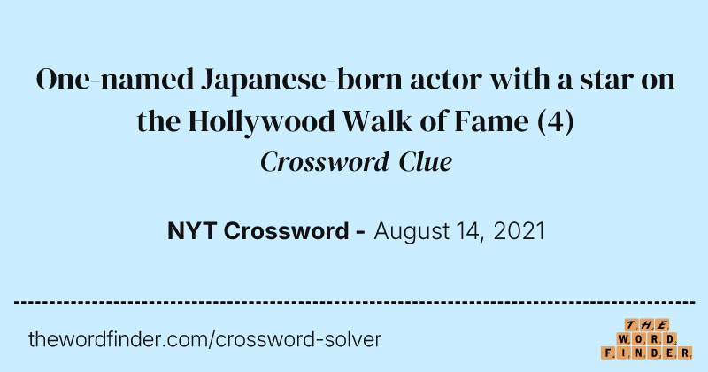 One-named Japanese-born actor with a star on the Hollywood Walk of Fame crossword clue image