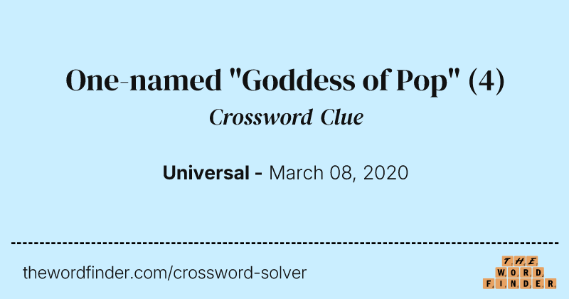 One-named "Goddess of Pop" crossword clue image